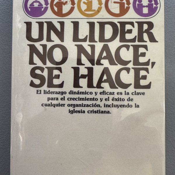 UN LIDER NO NACE SE HACE